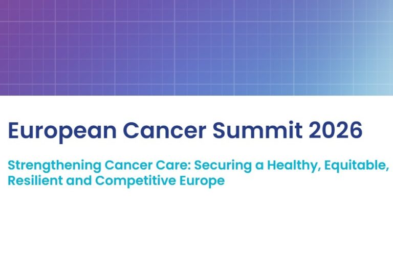European Cancer Summit 2026 – Strengthening Cancer Care: Securing a Healthy, Equitable, Resilient and Competitive Europe